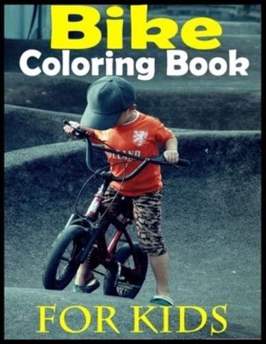 Bike Coloring Book For Kids: 80 Images High Quality Ready For Coloring Only For Bike Lovers