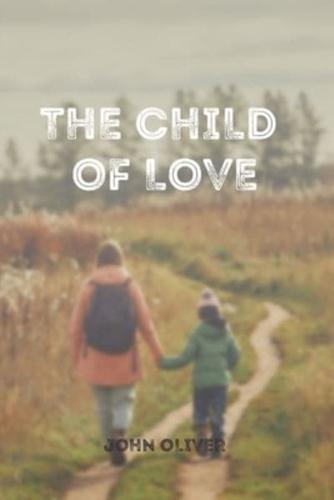 The Child of Love