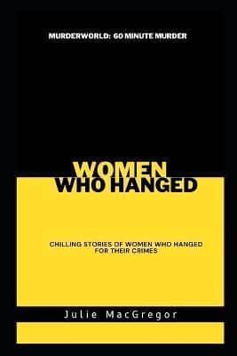 Women Who Hanged
