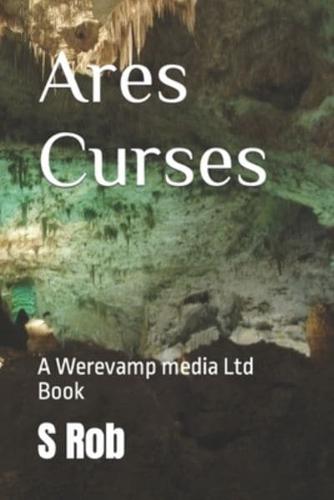 Ares Curses: A Werevamp media Ltd Book