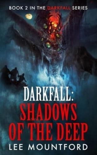 Darkfall: Shadows of the Deep