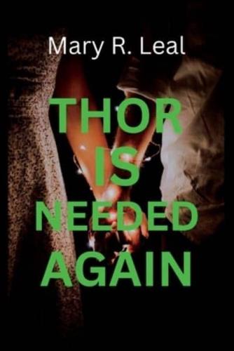 Thor Is Needed Again