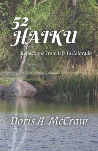 52 Haiku: Reflections From Life In Colorado