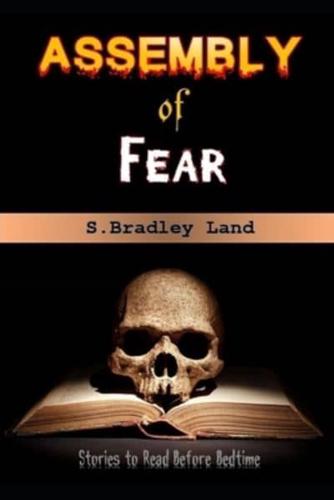 Assembly of Fear: Stories to Read Before Bedtime