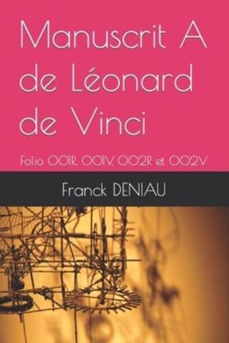 Manuscrit A  de Léonard de Vinci: Folio 001R, 001V, 002R et 002V