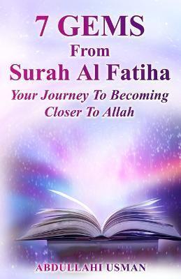 7 Gems From Surah Al-Fatiha