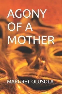 Agony of a Mother