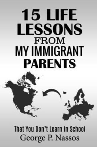 15 Life Lessons from My Immigrant Parents