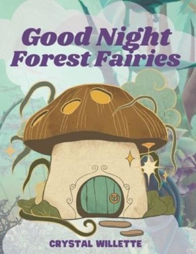 Good Night Forest Fairies