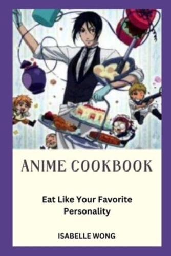 Anime Cookbook