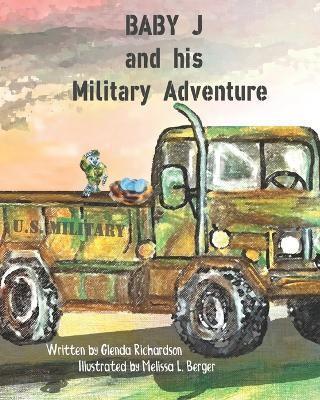 Baby J and His Military Adventure
