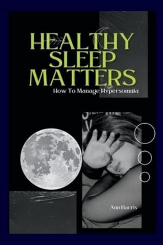 Healthy Sleep Matters