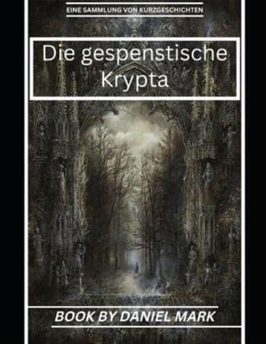 Die Gespenstische Krypta