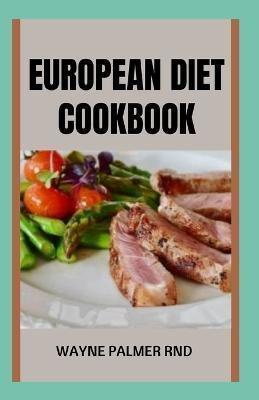 European Diet Cookbook
