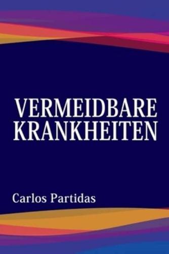 Vermeidbare Krankheiten