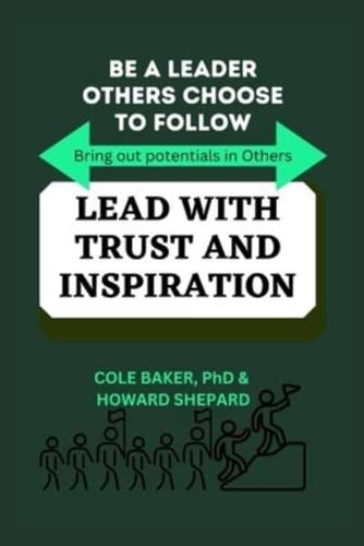 Lead With Trust and Inspiration