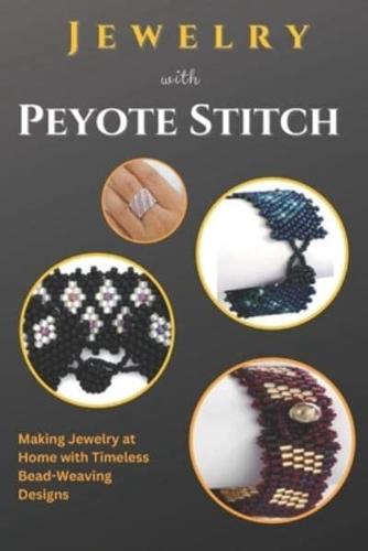 Jewelry With Peyote Stitch