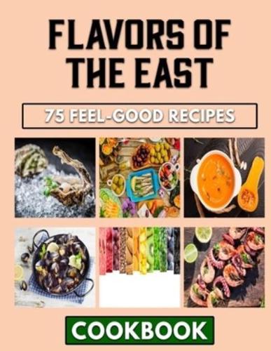 Flavors of the East