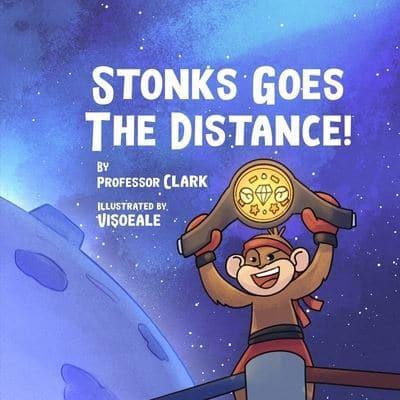 Stonks Goes The Distance!