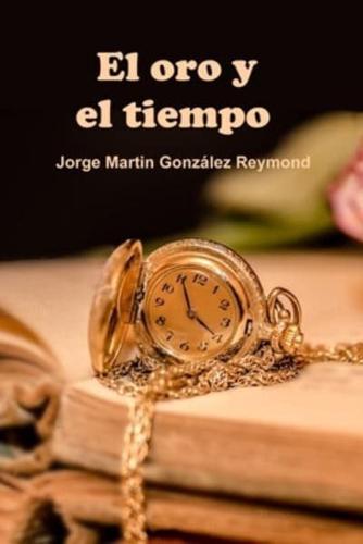 El Oro Y El Tiempo