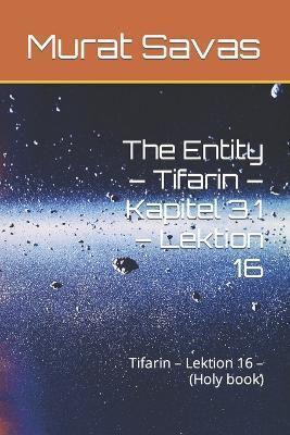 The Entity - Tifarin - Kapitel 3.1 - Lektion 16