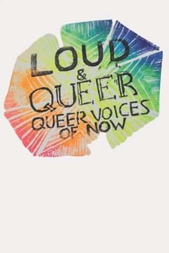 LOUD & QUEER 4 - Queer Holidays Zine