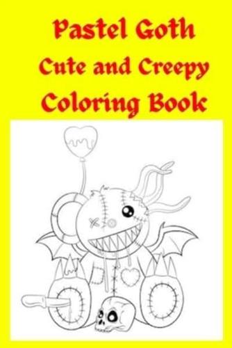 Pastel Goth Cute and Creepy Coloring Book