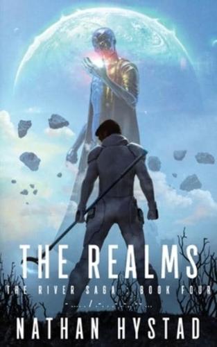The Realms (The River Saga Book Four)