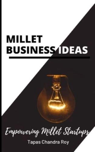 Millet Business Ideas