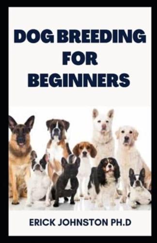 Dog Breeding for Beginners