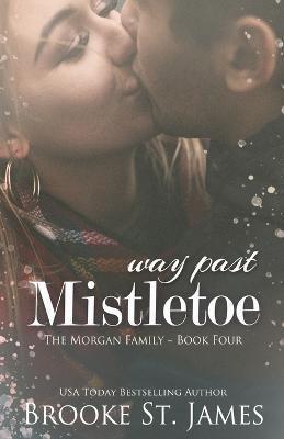 Way Past Mistletoe