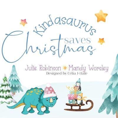 Kindasaurus Saves Christmas