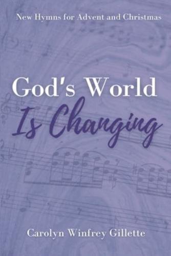 God's World Is Changing