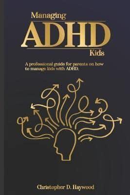 Managing ADHD Kids