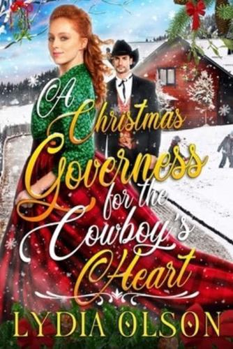 A Christmas Governess for the Cowboy's Heart