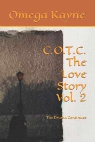 C.O.T.C.- The Love Story Vol. 2