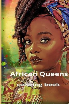 African Queens Coloring Book