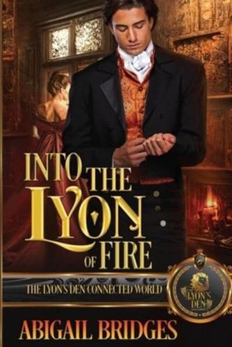 Into the Lyon of Fire