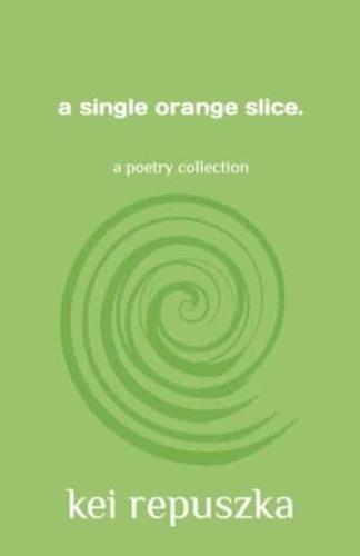 A Single Orange Slice