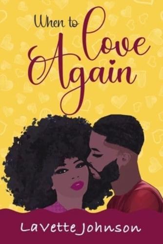 When to Love Again