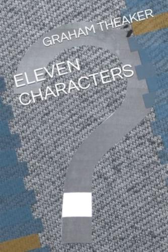 Eleven Characters