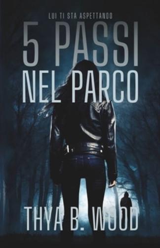 5 Passi Nel Parco