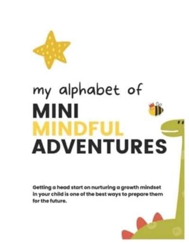My Alphabet of Mini Mindful Adventures