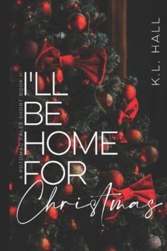 I'll Be Home for Christmas