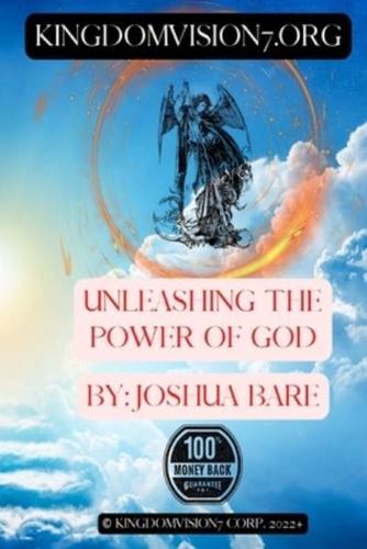 Unleashing The Power of God