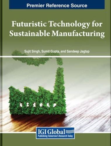 Emerging Technologies for Sustainable Manufacturing