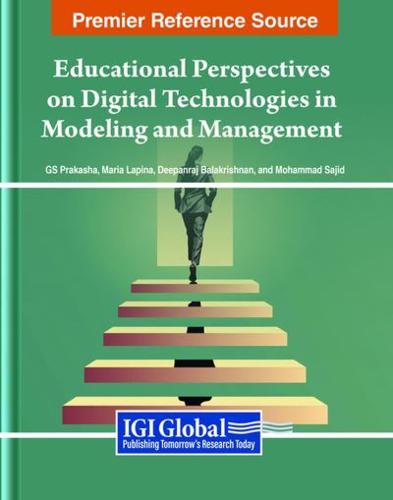 Educational Perspectives on Digital Technologies in Modeling and Management