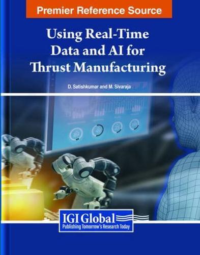 Using Real-Time Data and AI for Thrust Manufacturing