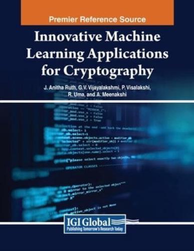 Innovative Machine Learning Applications for Cryptography