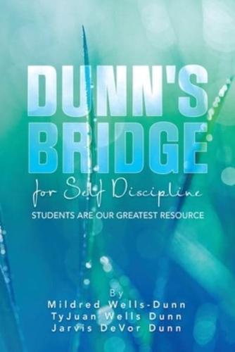 Dunn's Bridge for Self Discipline